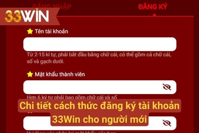 Cách đăng ký tài khoản 33Win